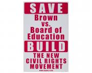 Sign with text "Save Brown vs. Board"